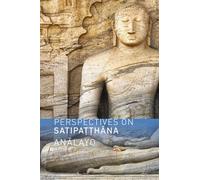 Perspectives on Satipatthana