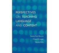 Perspectives on Teaching Language and Content
