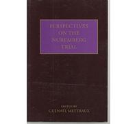Perspectives on the Nuremberg Trial