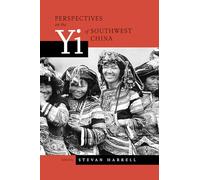 Perspectives on the Yi of Southwest China: 26 (Studies on China)