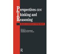 Perspectives On Thinking And Reasoning : Essays In Honour Of Peter Wason