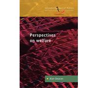 Perspectives On Welfare (Introducing Social Policy (Paperback))