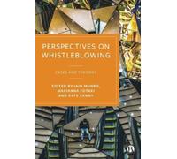 Perspectives on Whistleblowing : Cases and Theories