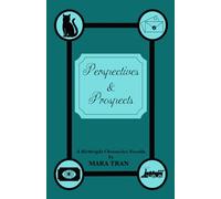 Perspectives & Prospects: A Birthright Chronicles Novella