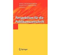 Perspektiven fr die Publikumszeitschrift by Mike Friedrichsen (German) Hardcover