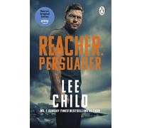 Persuader : (Jack Reacher 7)