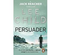 Persuader: The gripping and action-packed Jack Reacher thriller, as seen on Prime Video’s Reacher series 3 (Jack Reacher, 7)