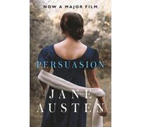 Persuasion – Now a Major Film – Collins Classics – Harper Collins Publishers