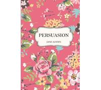 Persuasion: A Cloudberry Classics Edition (Annotated)