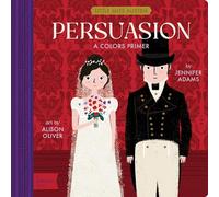 Persuasion: A Colors Primer (Babylit Classics)