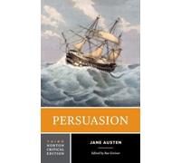 Persuasion: A Norton Critical Edition: 0 (Norton Critical Editions)