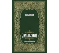 PERSUASION - Classic Collector Edition (Annotated)