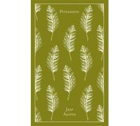 Persuasion (Clothbound Classics) by Austen, Jane (2011) Hardcover