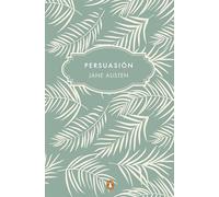 Persuasión (Edición Conmemorativa) / Persuasion (Commemorative Edition): Bicentenario
