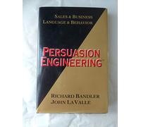 Persuasion Engineering: Sales and Business, Sales and Behaviour