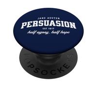 Persuasion Jane Austen Half Agony Half Hope PopSockets Adhesive PopGrip