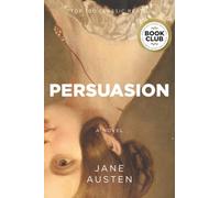 Persuasion: Special Annotated Edition