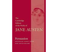 Persuasion (The Cambridge Edition of the Works of Jane Austen)