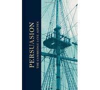 Persuasion: The Collector's Edition (The Cambridge Jane Austen)