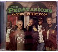 Persuasions - Knockin' on Bob's Door