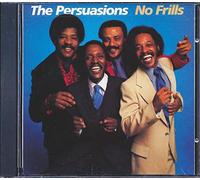 Persuasions - No Frills