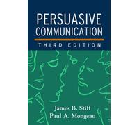Persuasive Communication, Third Edition