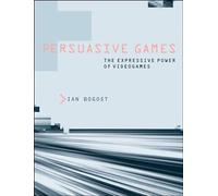 Persuasive Games - The Expressive Power of Video Games