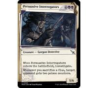 Persuasive Interrogators (Showcase foil) | Murders at Karlov Manor
