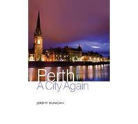 Perth: A City Again