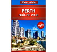 Perth Guía de viaje 2026: Todo lo que los lugareños desearían que supieras antes de visitar Perth