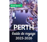 PERTH GUIDE DE VOVAGE 2025-2026