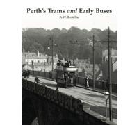 Perth's Trams and Early Buses