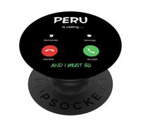 Peru Is Calling And I Must Go China Traveling PopSockets Adhesive PopGrip