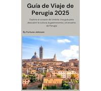 PERUGIA Guía de Viaje 2025
