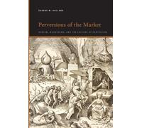 Perversions of the Market: Sadism, Masochism, and the Culture of Capitalism (SUNY series, Insinuations: Philosophy, Psychoanalysis, Literature)