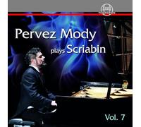 Pervez Mody - Pervez Mody Plays Scriabin Vol.7