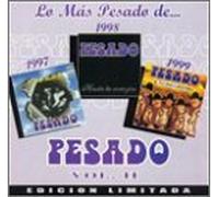 Pesado - Lo Mas Pesado De Pesado 2