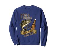 Pesca E Birra Ecco Perché Sono Qui Vintage Sweatshirt