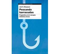 Pescando barracudas: Pragmática de la terapia sistémica breve