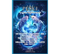 PESCI - “L’Arte di Fondersi” (“I Dodici Volti dello Zodiaco”)