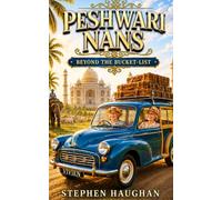 Peshwari Nans: Beyond the Bucket List