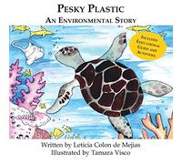 Pesky Plastic: An Environmental Story