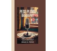 PESO PLUMA BIOGRAPHY: The Voice That Transformed Mexican Music Into a Global Phenomenon