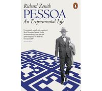 Pessoa: An Experimental Life