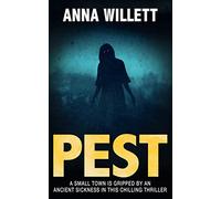 PEST: A small town is gripped by an ancient sickness in this chilling thriller