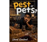 Pest or Pets?: They don't pay rent.... but they run the place