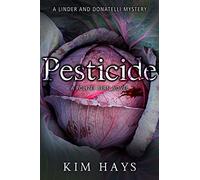 Pesticide: A Polizei Bern Novel: 1 (A Linder and Donatelli Mystery)