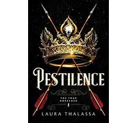 Pestilence: Laura Thalassa (The Four Horsemen)