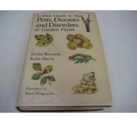 Pests, Diseases and Disorders of Garden Plants