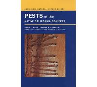Pests of the Native California Conifers: 70 (California Natural History Guides)
